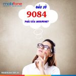 Đầu số 9084 có phải của Mobifone hay không