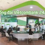Số Hotline chăm sóc khách hàng tổng đài Vietcombank