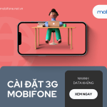 Cài đặt 3G Mobifone Cấu hình 3G Mobifone miễn phí cho điện thoại 2023