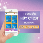 Cách hủy gói C120T Mobifone bằng tin nhắn đơn giản, nhanh chóng