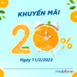 Khuyến mãi Mobifone 11/2/2023 tặng 20% giá trị tiền nạp
