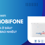 Bộ phát wifi 4G Mobifone giá bao nhiêu, mua ở đâu?