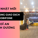 Cập nhật địa chỉ cửa hàng Mobifone Dĩ An - Bình Dương