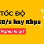 Tốc độ 128Kb/s hay Kbps là gì?