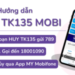 Hướng dẫn cách hủy gói cước TK135 Mobifone