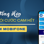 Tổng hợp các gói cước cam kết Mobifone mới nhất