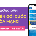 Hướng dẫn cách chuyển gói cước Mobifone trả trước đúng quy định