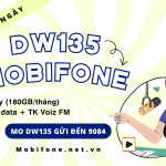 Đăng ký gói cước DW135 Mobifone miễn phí 180GB, Free Voiz FM