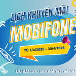 Lịch khuyến mãi Mobifone trả trước tháng 4 ưu đãi 20% - 50% giá trị nạp
